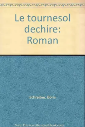 Couverture du produit · Le tournesol déchiré