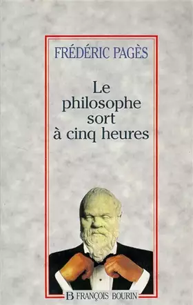 Couverture du produit · Le philosophe sort à cinq heures