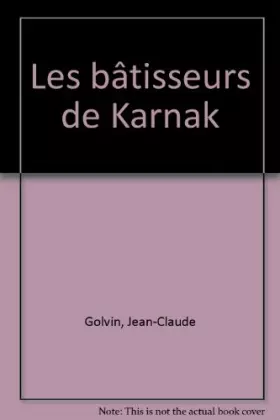 Couverture du produit · Les bâtisseurs de Karnak
