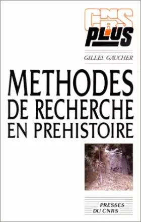 Couverture du produit · Methodes de recherche en prehistoire