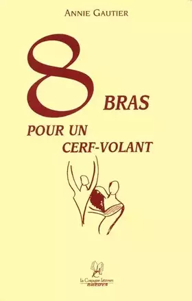 Couverture du produit · 8 bras pour un cerf-volant