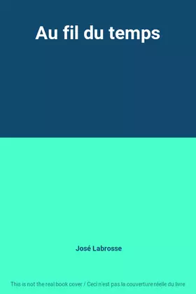 Couverture du produit · Au fil du temps