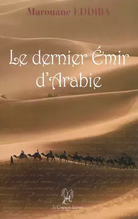 Couverture du produit · Le dernier Emir d'Arabie