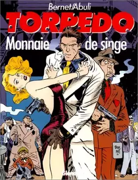 Couverture du produit · Torpedo : Monnaie de singe