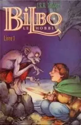 Couverture du produit · Bilbo le Hobbit, tome 1