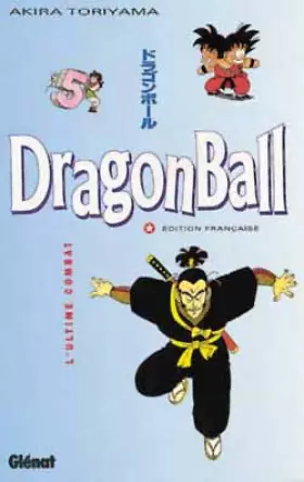 Couverture du produit · Dragon Ball, tome 5 : L'Ultime Combat