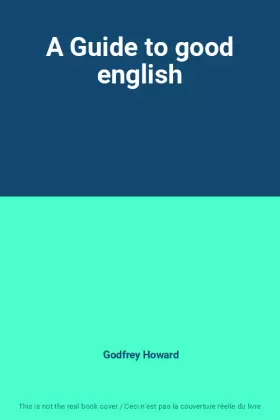Couverture du produit · A Guide to good english