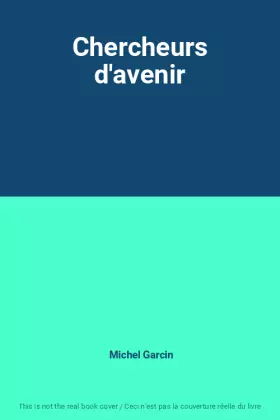 Couverture du produit · Chercheurs d'avenir