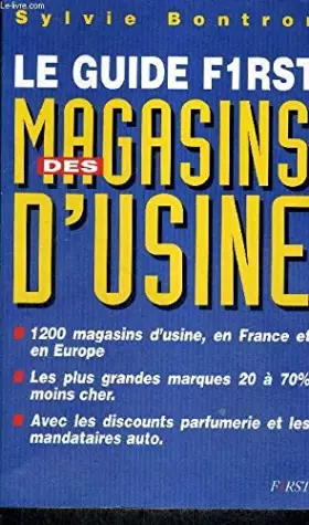 Couverture du produit · Guide First des Magasins d'Usines (le)
