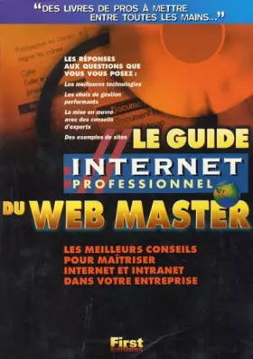 Couverture du produit · Le guide Internet professionnel du Web Master