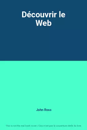 Couverture du produit · Découvrir le Web