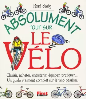 Couverture du produit · Absolument tout sur le vélo