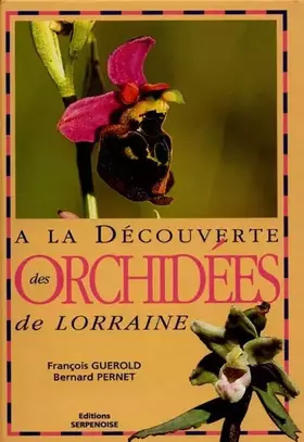 Couverture du produit · A la découverte des orchidées de Lorraine