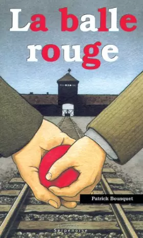 Couverture du produit · La balle rouge