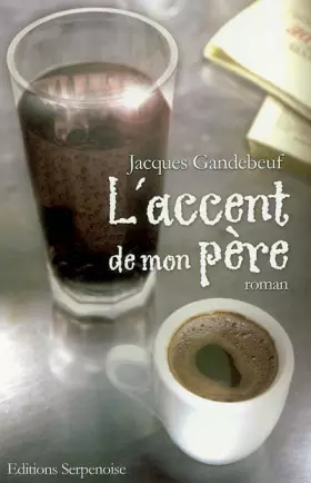 Couverture du produit · L'accent de mon père