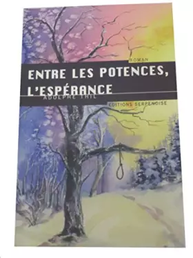 Couverture du produit · Entre les potences l'esperance