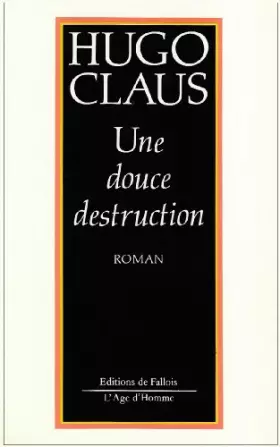 Couverture du produit · Une douce destruction