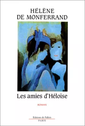 Couverture du produit · Les Amies d'Héloïse