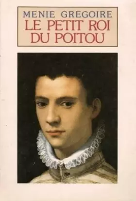Couverture du produit · Le Petit Roi du Poitou