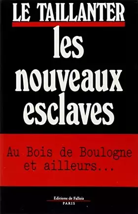Couverture du produit · Les Nouveaux Esclaves