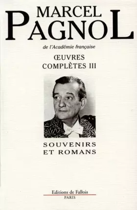 Couverture du produit · Oeuvres complètes III : Souvenirs et romans