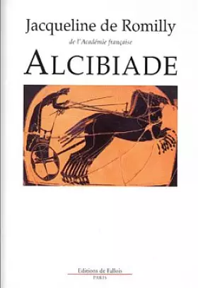 Couverture du produit · Alcibiade ou Les Dangers de l'ambition