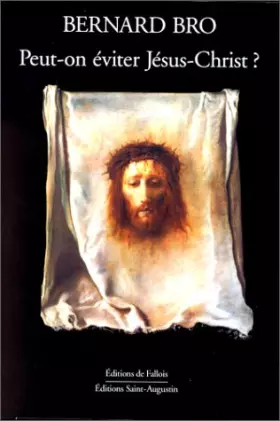 Couverture du produit · Peut-on éviter Jésus-Christ ?