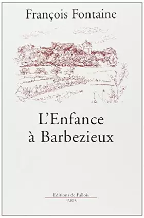 Couverture du produit · L'enfance à Barbezieux