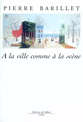 Couverture du produit · À la ville comme à la scène