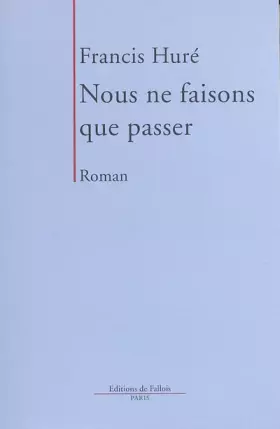 Couverture du produit · Nous ne faisons que passer