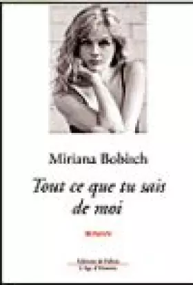 Couverture du produit · Tout ce que tu sais de moi