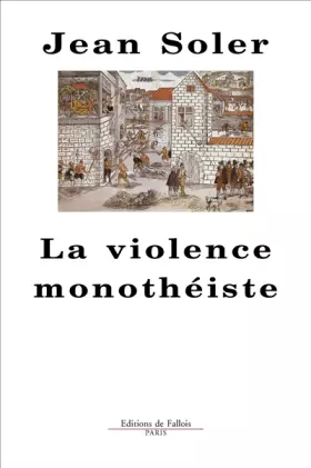 Couverture du produit · La violence monothéiste