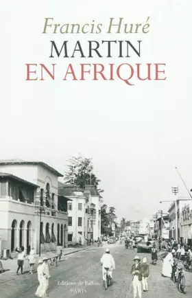 Couverture du produit · Martin en Afrique