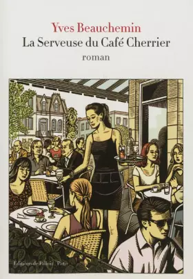 Couverture du produit · La serveuse du Café Cherrier