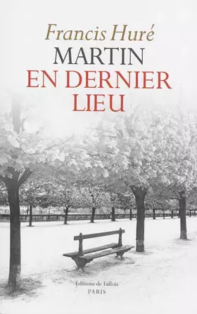Couverture du produit · Martin en dernier lieu