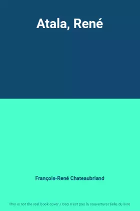 Couverture du produit · Atala, René