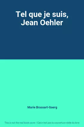 Couverture du produit · Tel que je suis, Jean Oehler