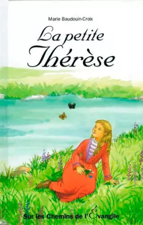 Couverture du produit · La petite Thérèse