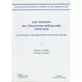 Couverture du produit · Aux sources de l'éducation spécialisée