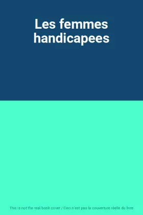 Couverture du produit · Les femmes handicapees