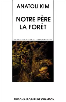 Couverture du produit · Notre père la forêt