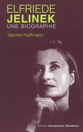 Couverture du produit · Elfriede Jelinek : Une biographie