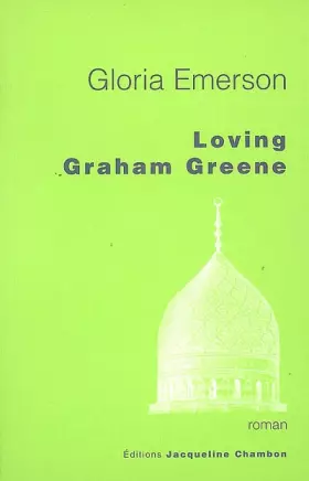 Couverture du produit · Loving Graham Greene