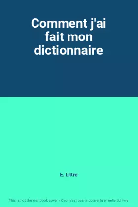 Couverture du produit · Comment j'ai fait mon dictionnaire
