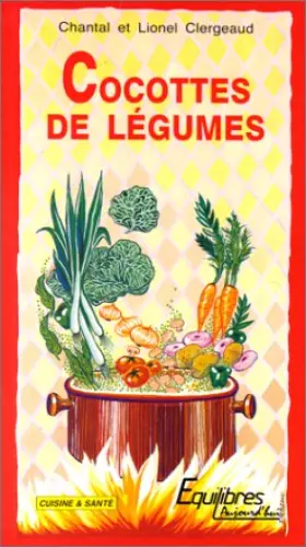 Couverture du produit · Cocottes de légumes