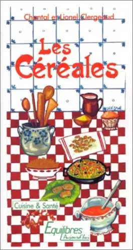 Couverture du produit · Les céréales