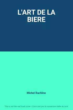 Couverture du produit · L'ART DE LA BIERE