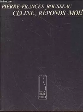 Couverture du produit · Céline, réponds moi !