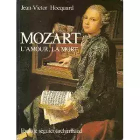 Couverture du produit · Mozart, l'amour, la mort