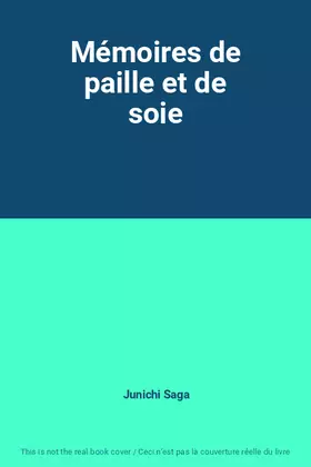 Couverture du produit · Mémoires de paille et de soie